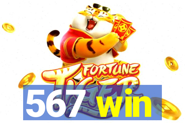 567 win